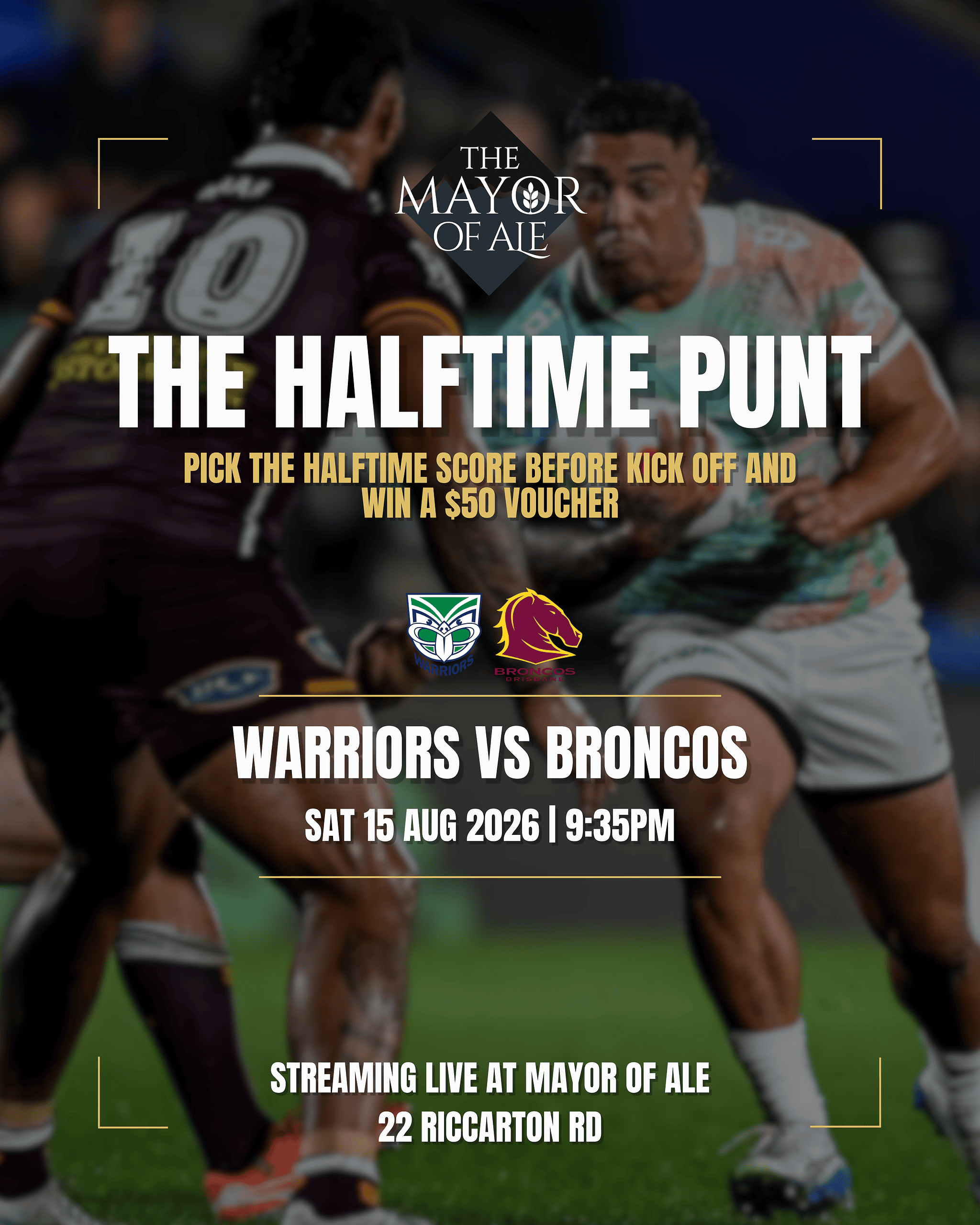 The Halftime Punt - Warriors vs Broncos, Saturday 15 Aug 2026, streaming live at Mayor of Ale